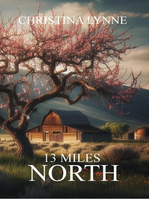 cover image of 13 Miles North